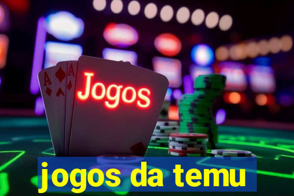 jogos da temu